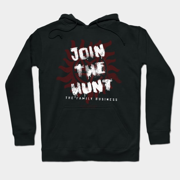 JOIN THE HUNT - SPN Hoodie by SALENTOmadness